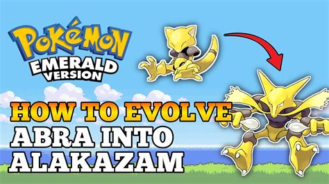 lowest level to evolve abra.